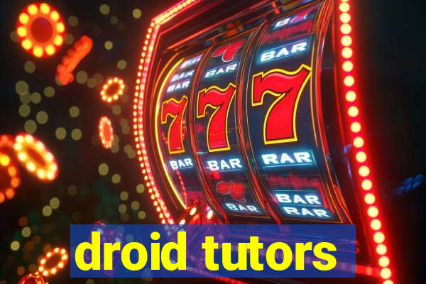 droid tutors